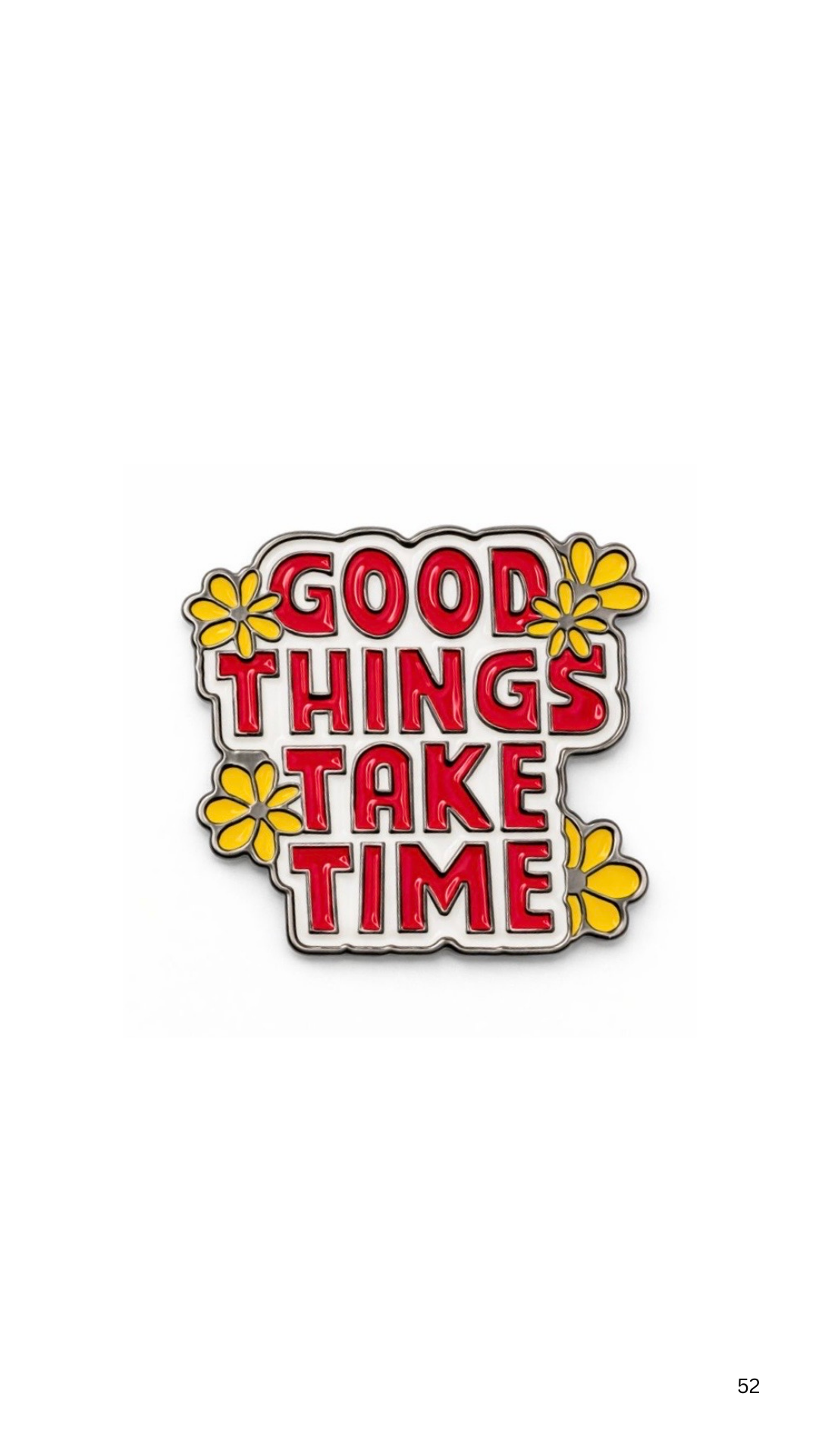 Good things take time