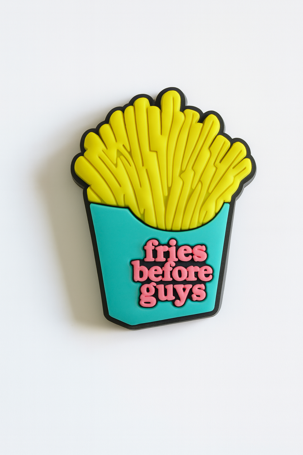Fries before guys